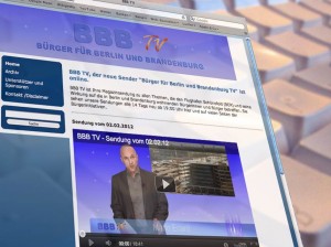 Seit gestern auf Sendung: BBB TV – Bürger für Berlin und Brandenburg.